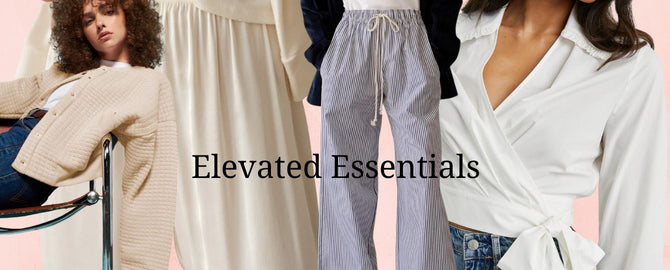Elevated Essentials