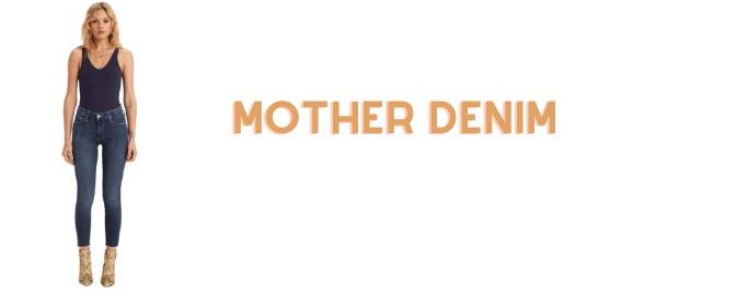 Mother Denim